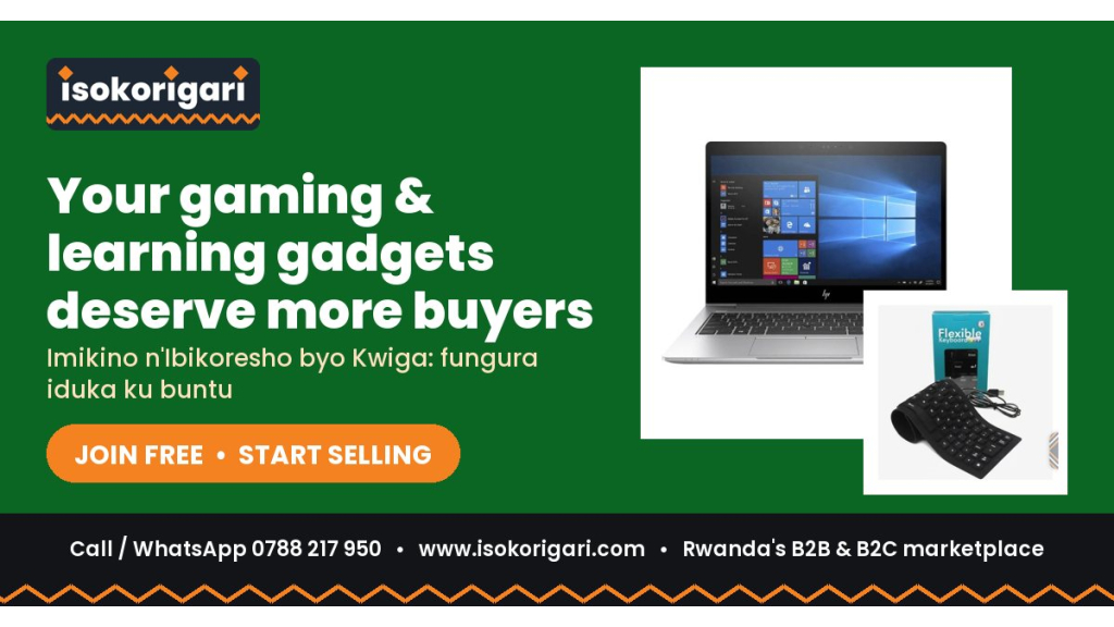 Gaming & Learning Gadgets Sellers: Reach Buyers Across Rwanda on Isokorigari