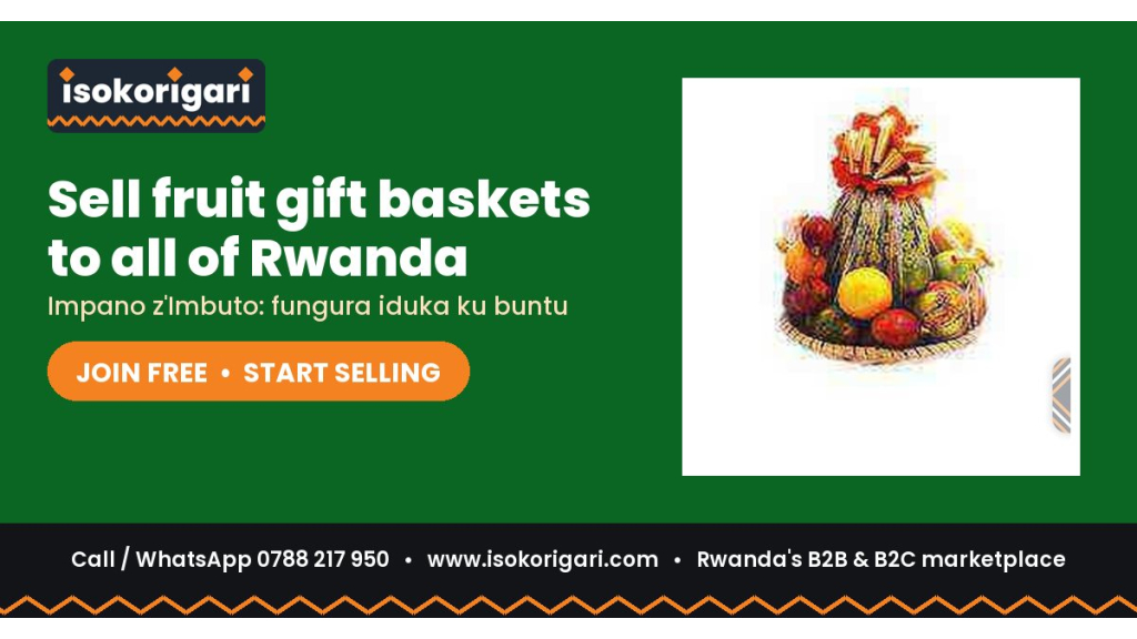 Fruit Gift Baskets Sellers: Reach Buyers Across Rwanda on Isokorigari
