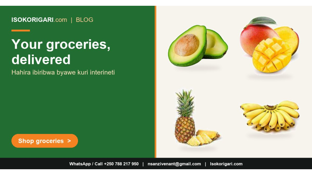 Shopping for Groceries Online in Kigali: A Simple Guide for Families