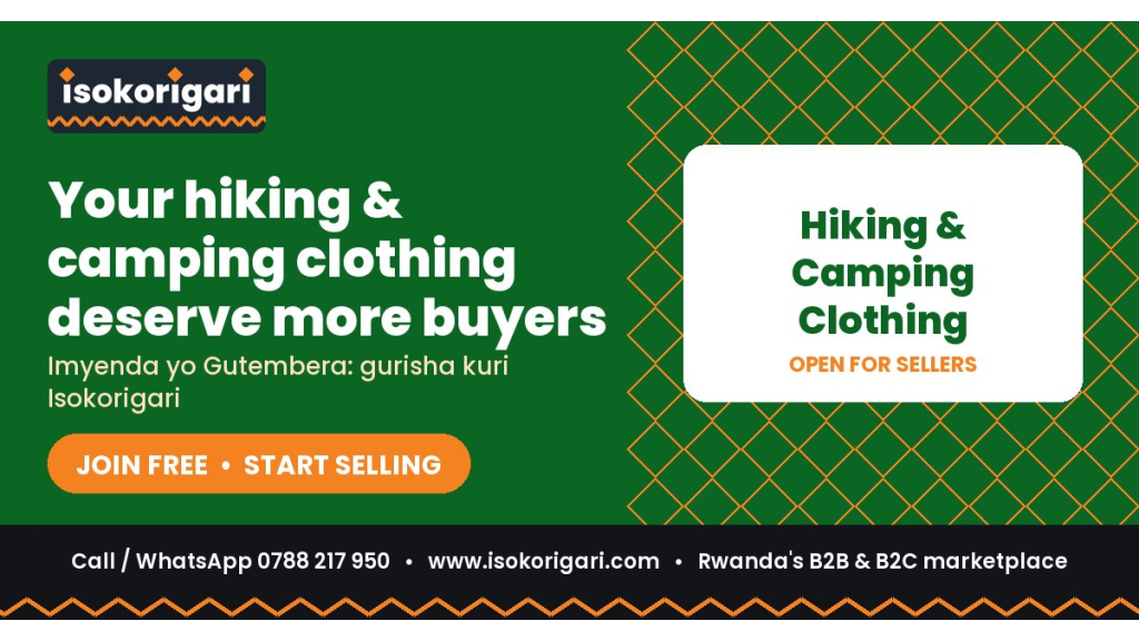 Hiking & Camping Clothing Sellers: Reach Buyers Across Rwanda on Isokorigari