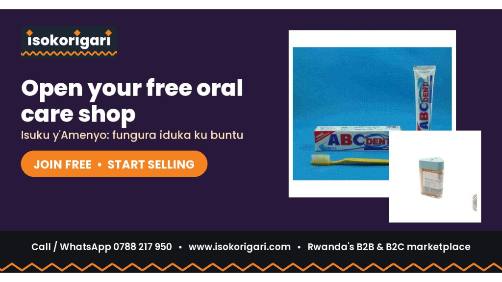 Sell Oral Care Online in Rwanda: Join Isokorigari for Free
