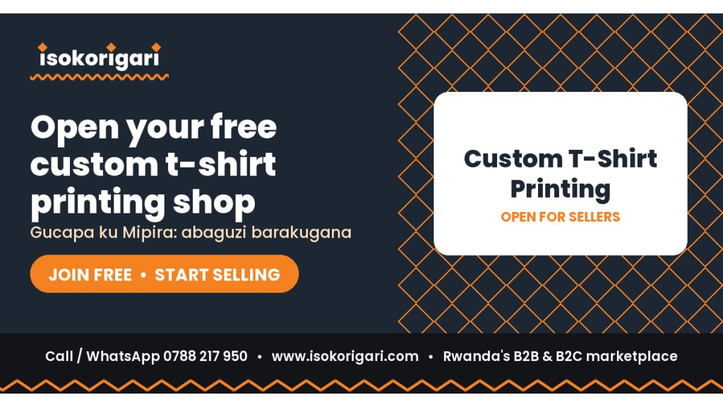 Sell Custom T-Shirt Printing Online in Rwanda: Join Isokorigari for Free