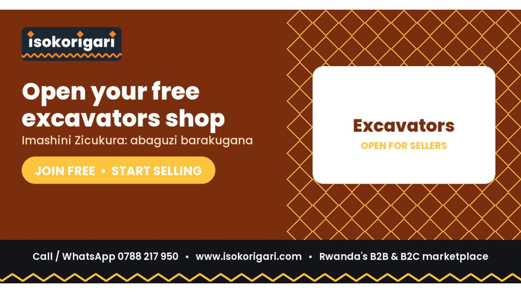 Excavators Sellers: Reach Buyers Across Rwanda on Isokorigari