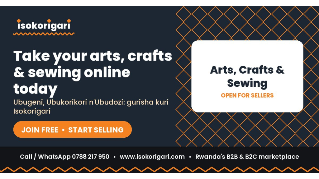 Arts, Crafts & Sewing: Sell to All of Rwanda on Isokorigari.com