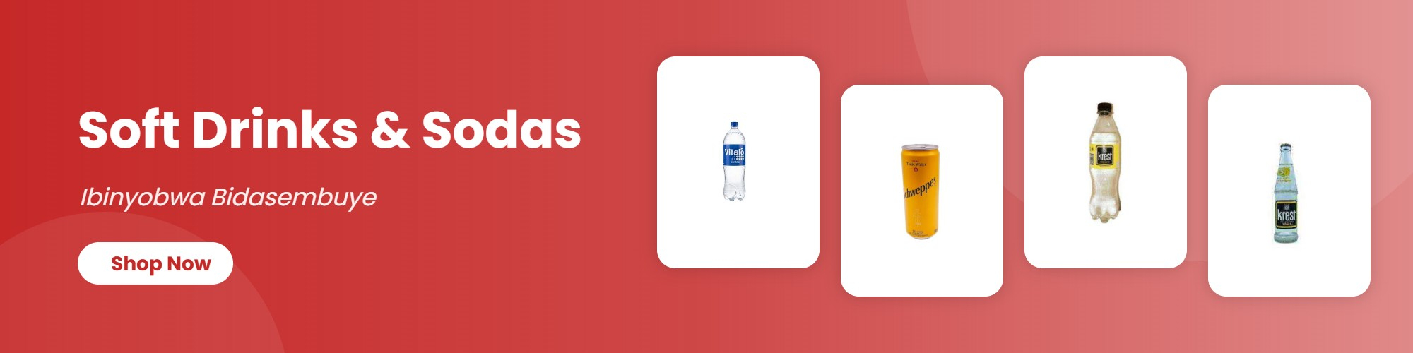 Soft Drinks & Sodas (Ibinyobwa Bidasembuye)