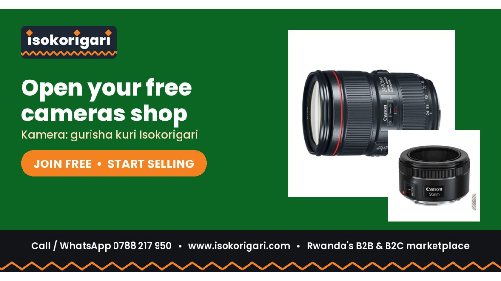 Cameras Sellers: Reach Buyers Across Rwanda on Isokorigari