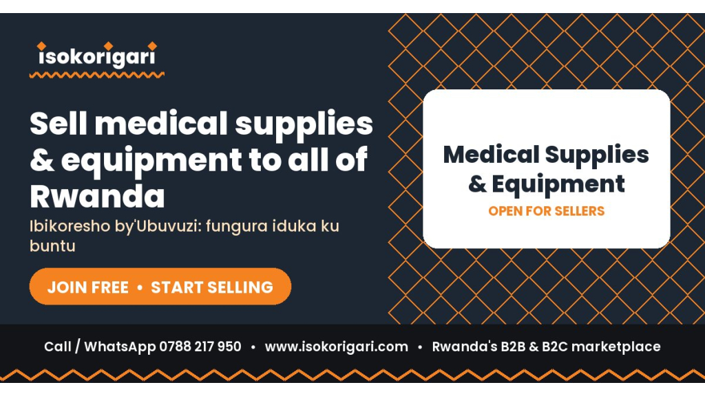 Sell Medical Supplies & Equipment Online in Rwanda: Join Isokorigari for Free