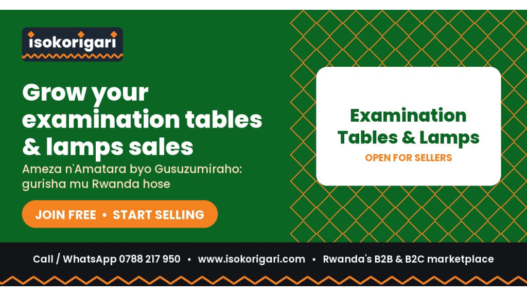 Examination Tables & Lamps Sellers: Reach Buyers Across Rwanda on Isokorigari