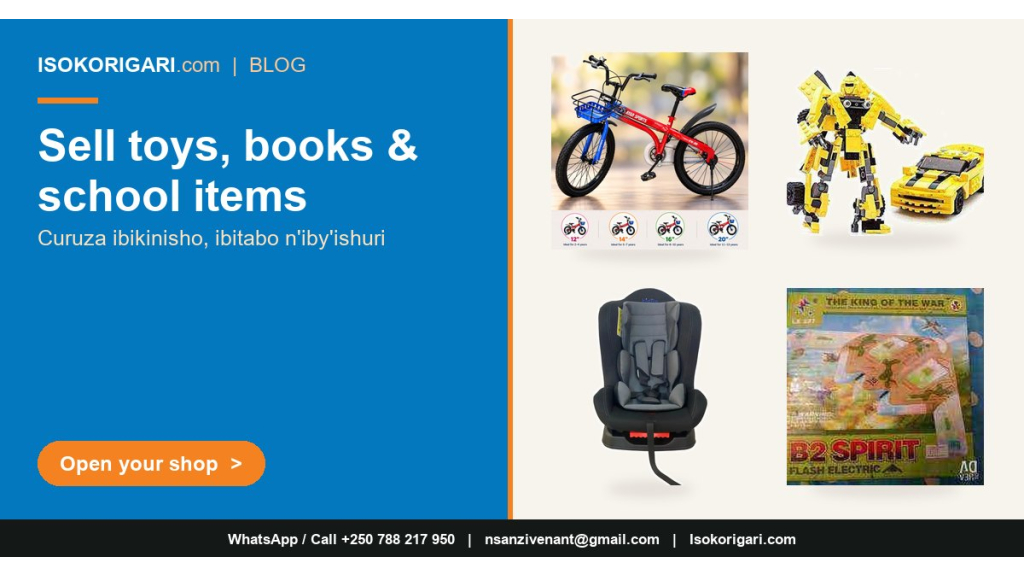 Sell Kids Products, Toys, Books and School Supplies Online in Rwanda on Isokorigari