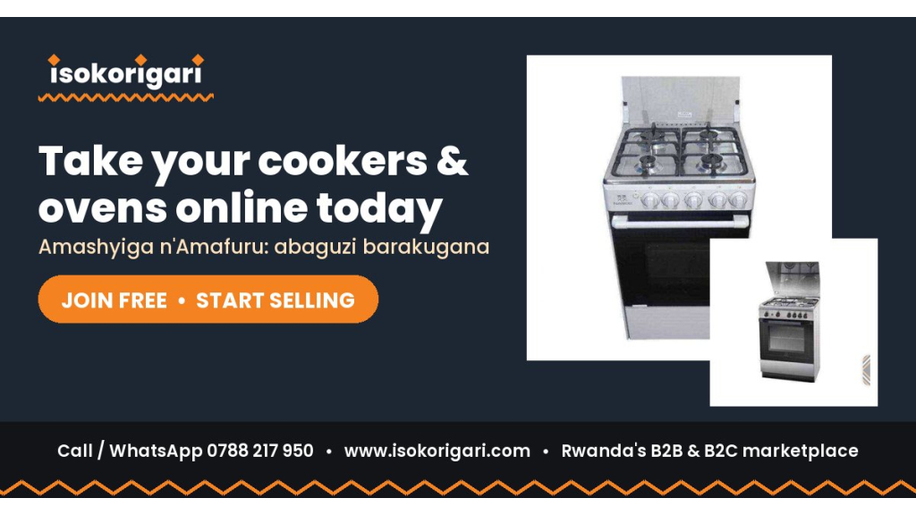 Sell Cookers & Ovens Online in Rwanda: Join Isokorigari for Free