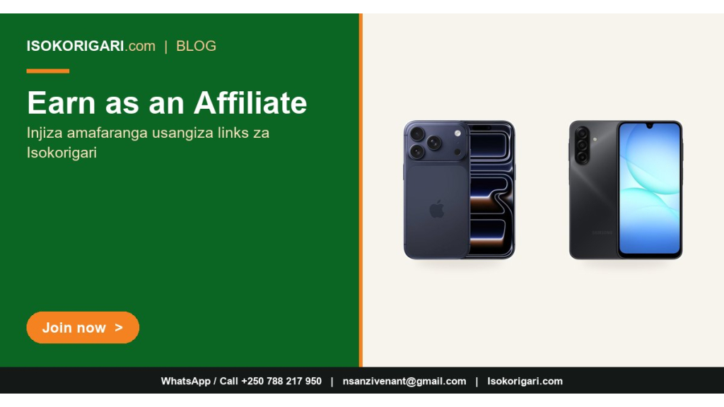 Make Money as an Isokorigari Affiliate: Share Links and Earn Commission in Rwanda