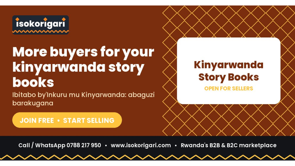 Why Kinyarwanda Story Books Businesses Are Moving to Isokorigari