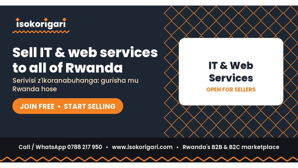 Sell IT & Web Services Online in Rwanda: Join Isokorigari for Free