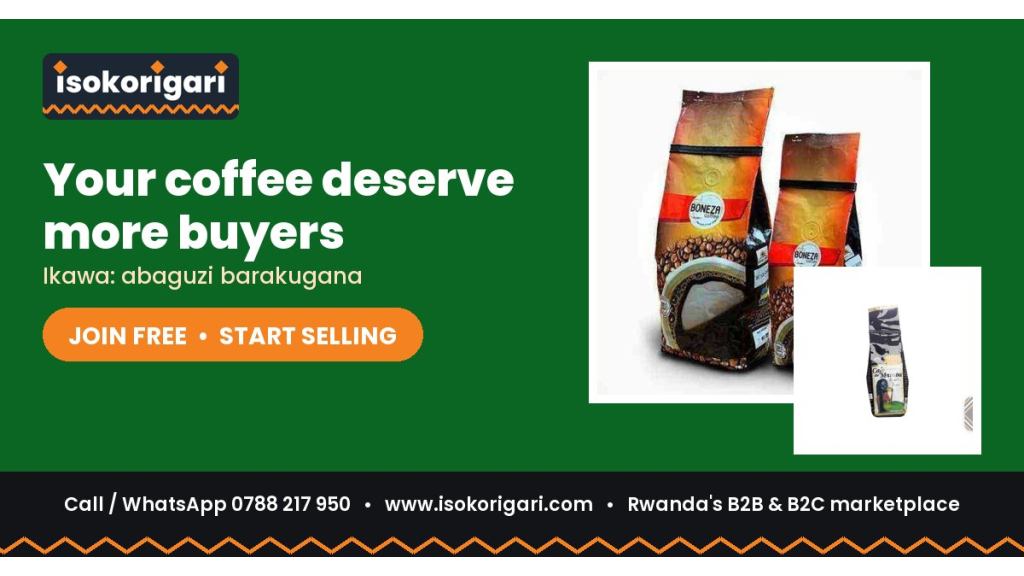 Coffee Sellers: Reach Buyers Across Rwanda on Isokorigari