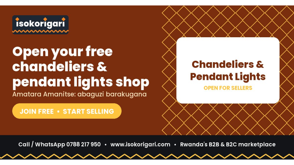 Chandeliers & Pendant Lights Sellers: Reach Buyers Across Rwanda on Isokorigari