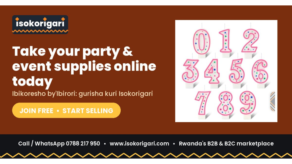 Party & Event Supplies Sellers: Reach Buyers Across Rwanda on Isokorigari