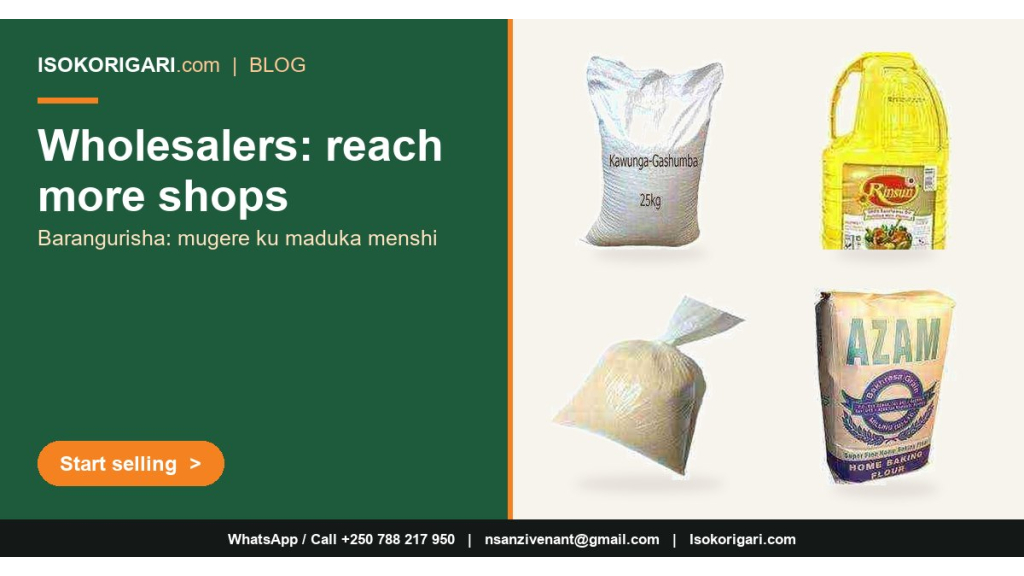 Wholesalers and Distributors on Isokorigari: Supply Shops Across Rwanda Online
