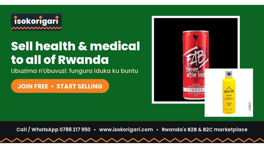 Health & Medical: Sell to All of Rwanda on Isokorigari.com