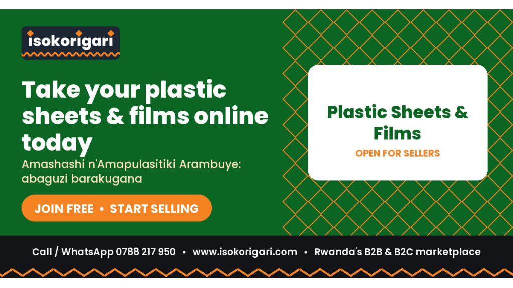 Plastic Sheets & Films Sellers: Reach Buyers Across Rwanda on Isokorigari