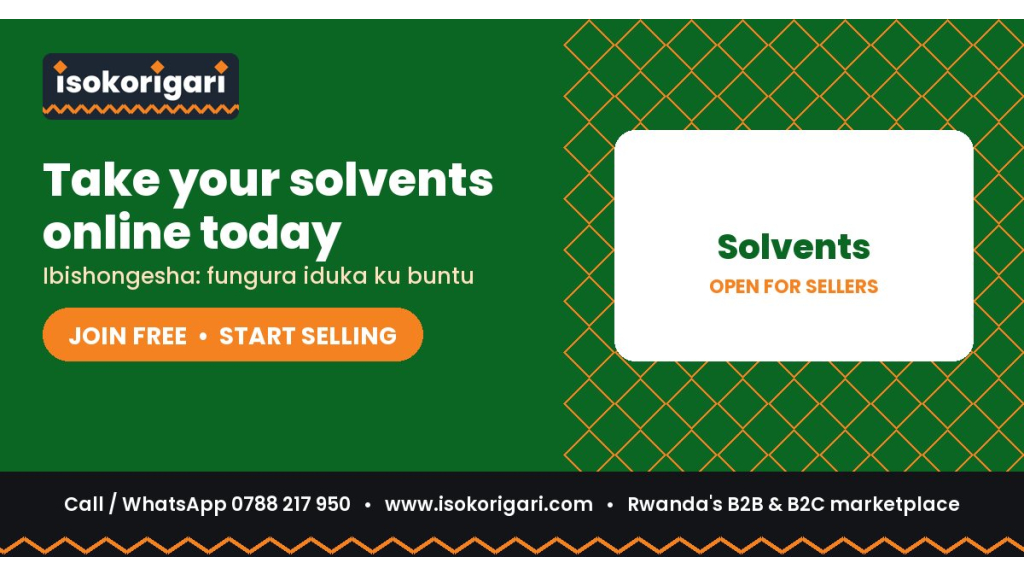 Solvents Sellers: Reach Buyers Across Rwanda on Isokorigari
