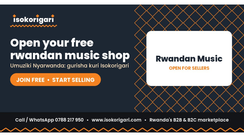 Open Your Free Rwandan Music Shop on Isokorigari Today