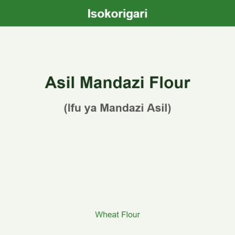 Asil Mandazi Flour ISO (Ifu ya Mandazi Asil)