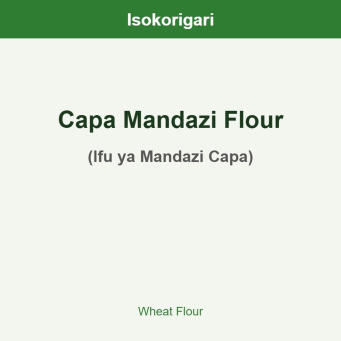 Capa Mandazi Flour ISO (Ifu ya Mandazi Capa)