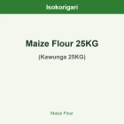 Maize Flour 25KG ISO (Kawunga 25KG)
