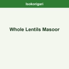 Whole Lentils Masoor ISO (Lentiye)