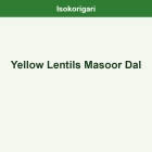 Yellow Lentils Masoor Dal ISO (Lentiye z'Umuhondo)