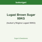 Lugazi Brown Sugar 50KG ISO (Isukari y'Ikigina Lugazi 50KG)