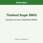 Thailand Sugar 50KG ISO (Isukari yo muri Tayilande 50KG)