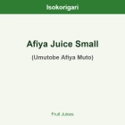 Afiya Juice Small ISO (Umutobe Afiya Muto)