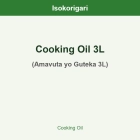 Cooking Oil 3L ISO (Amavuta yo Guteka 3L)
