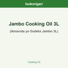 Jambo Cooking Oil 3L ISO (Amavuta yo Guteka Jambo 3L)