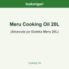 Meru Cooking Oil 20L ISO (Amavuta yo Guteka Meru 20L)