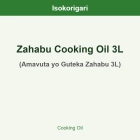 Zahabu Cooking Oil 3L ISO (Amavuta yo Guteka Zahabu 3L)