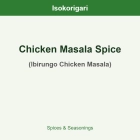 Chicken Masala Spice ISO (Ibirungo Chicken Masala)