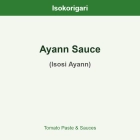 Ayann Sauce ISO (Isosi Ayann)