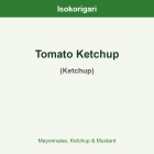 Tomato Ketchup ISO (Ketchup)