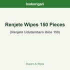 Renjete Wipes 150 Pieces ISO (Renjete Udutambaro ibice 150)