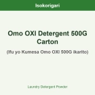Omo OXI Detergent 500G Carton ISO (Isabune y'Ifu yo Kumesa Omo OXI 500G ikarito)