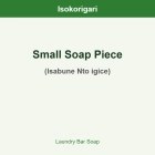Small Soap Piece ISO (Isabune Nto igice)
