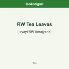 RW Tea Leaves ISO (Icyayi RW Amajyane)