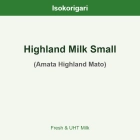 Highland Milk Small ISO (Amata Highland Mato)