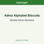 Adma Alphabet Biscuits ISO (Bisikiti Adma Alphabet)